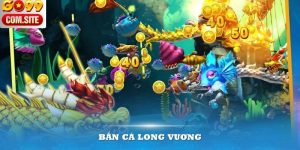 Bắn cá long vương